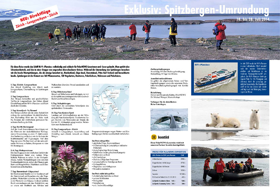 Auf einigen der Spitzbergenreisen bietet PolarNEWS Direktflüge von Zürich nach Spitzbergen und zurück .